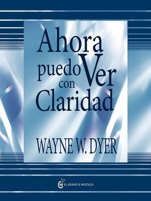 cover image of Ahora puedo ver con claridad